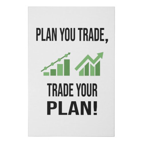 Plan your trade trade your plan faux canvas print