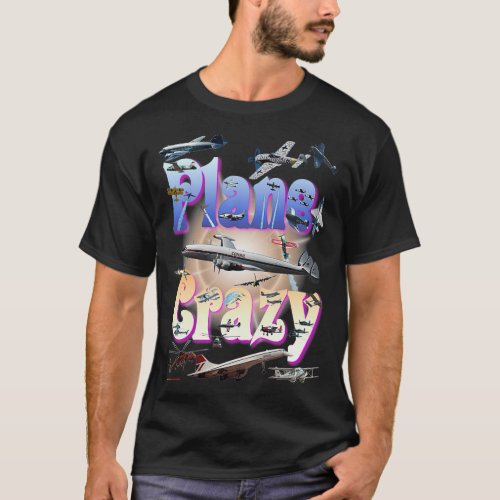 Plane Crazy Designs IMPROVED T_Shirt