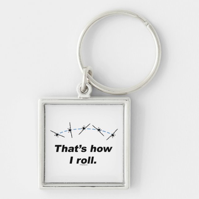 Plane How I Roll Keychain (Front)