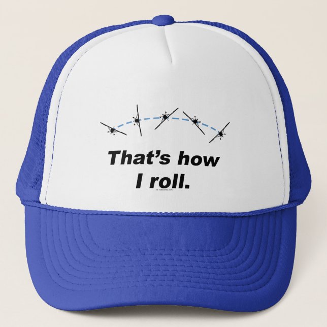 Plane How I Roll Trucker Hat (Front)