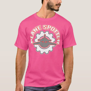 Plane Spotter amp Planespotting  T-Shirt