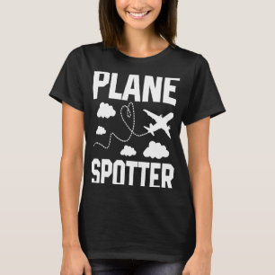 Plane Spotter Pilot Airplane Plane Aviation 17 T-Shirt
