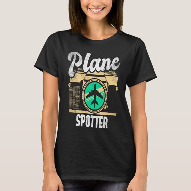 Plane Spotter Spotting Aircraft Airplane Fan Love  T-Shirt (Front)