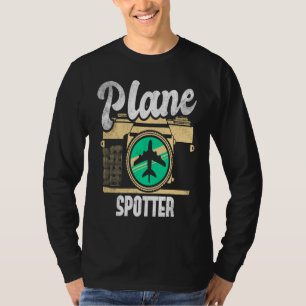 Plane Spotter Spotting Aircraft Airplane Fan Love  T-Shirt
