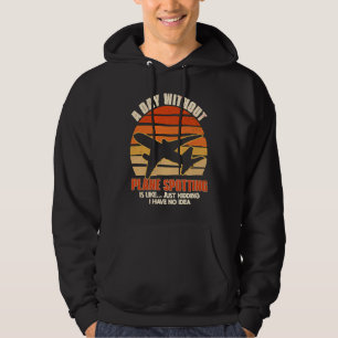 Plane Spotting Spotter Aircraft Airplane Fan Love  Hoodie