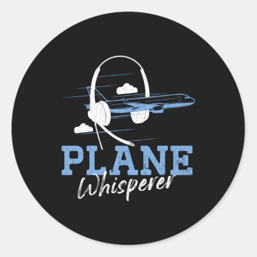 Plane Whisperer Air Traffic Controller Airplane Classic Round Sticker