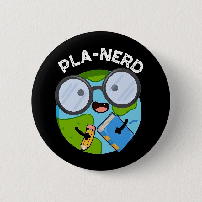 Planerd Funny Planet Puns Dark BG Button (Front)
