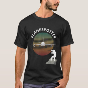 Planespotter Pilot Aircraft Watching Airline T-Shirt