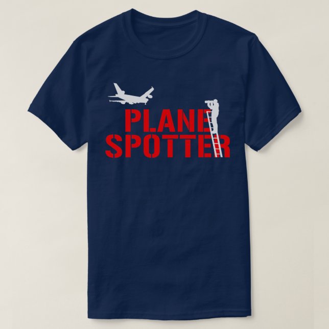 Planespotter Plane Spotter & Spotting Fan Airplane T-Shirt (Design Front)