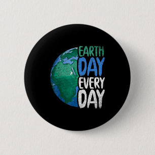 Planet Anniversary Earth Day Everyday Earth Day Button