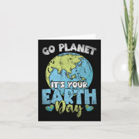 Planet Anniversary Go Planet Its Your Earth Day 