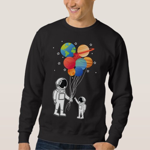 Planet Balloons Astronaut Holding Planets Astronom Sweatshirt
