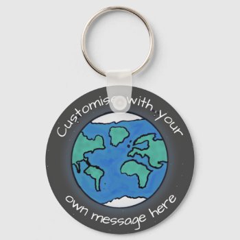 Planet Earth Globe Custom Keychain by DippyDoodle at Zazzle
