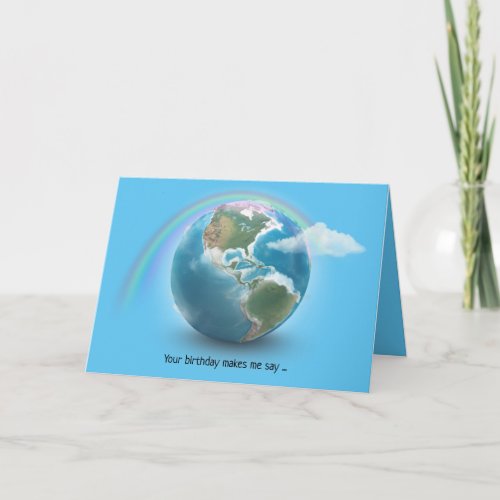 planet Earth with rainbow and clouds birthday Card