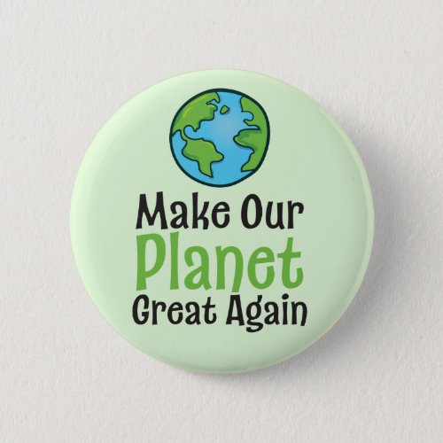 Planet Great Again Standard 2 Inch Round Button