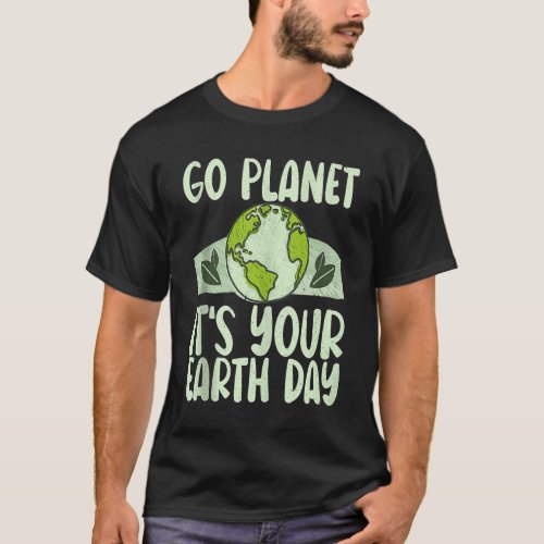 Planet Its Your Earth Day Support Earths Day Tank