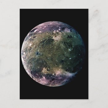 Planet Jupiter's Moon Ganymede (solar System) ~ Postcard by TheWhippingPost at Zazzle
