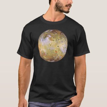 Planet Jupiter's Moon Io (solar System) ~ T-shirt by TheWhippingPost at Zazzle