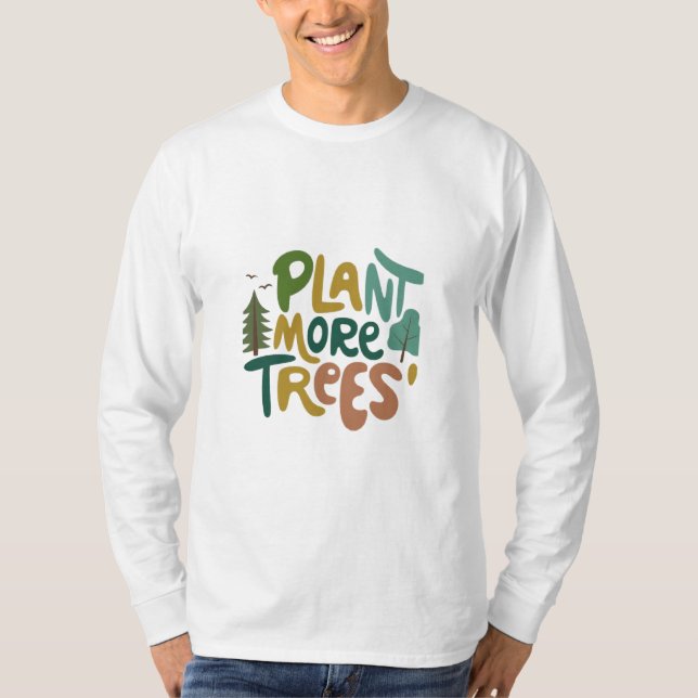 Planet more trees T-Shirt (Front)