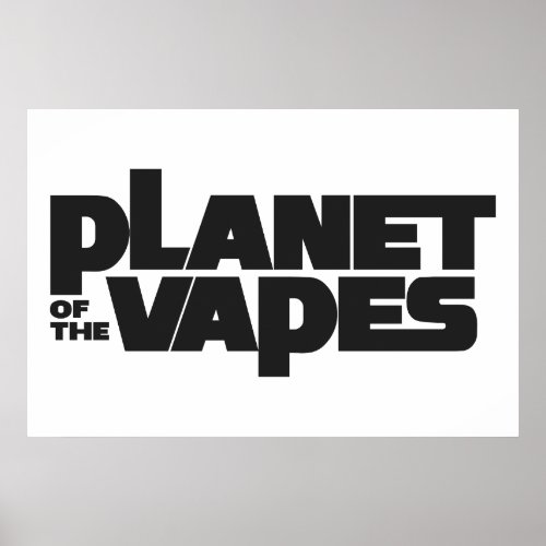 Planet of the vapes poster