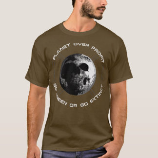 Planet Over Profit 16 T-Shirt