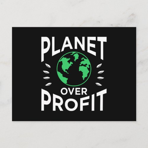 PLanet over Profit save our earth protect Planet Postcard