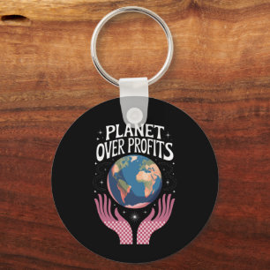 Planet Over Profits Earth Climate Change is Real  Keychain