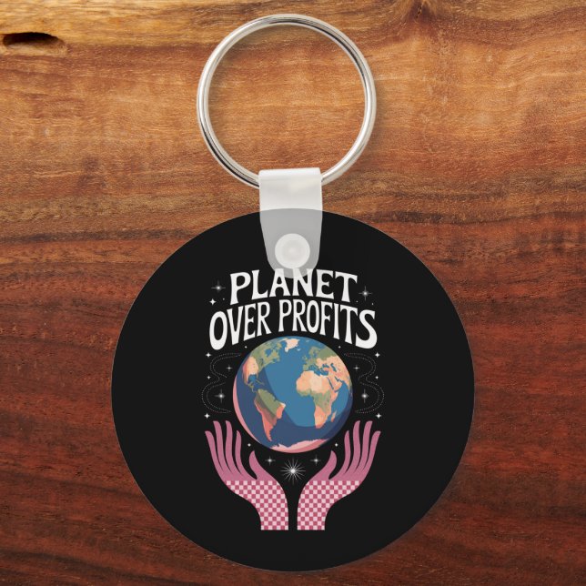 Planet Over Profits Earth Climate Change is Real  Keychain (Front)