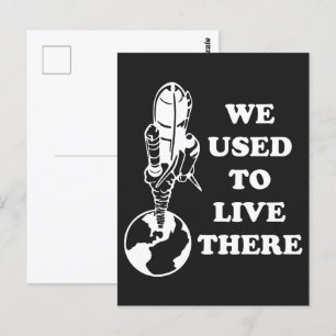 Planet We Used To Live There Save The Earth Space Postcard