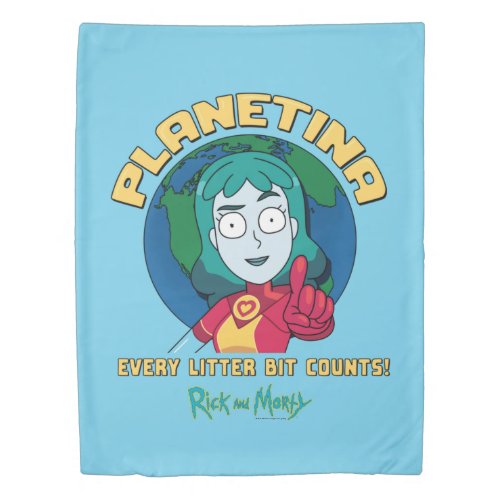 Planetina _ Every Litter Bit Counts Duvet Cover