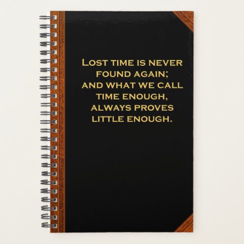 Planner Ben Franklin Quote Lost Time Vintage Style