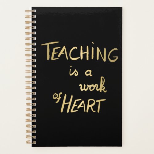 Planner Teaching is a work of heart