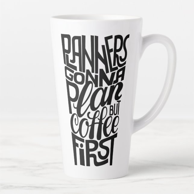 Planners Gonna Plan But Coffee First Mug (Right)