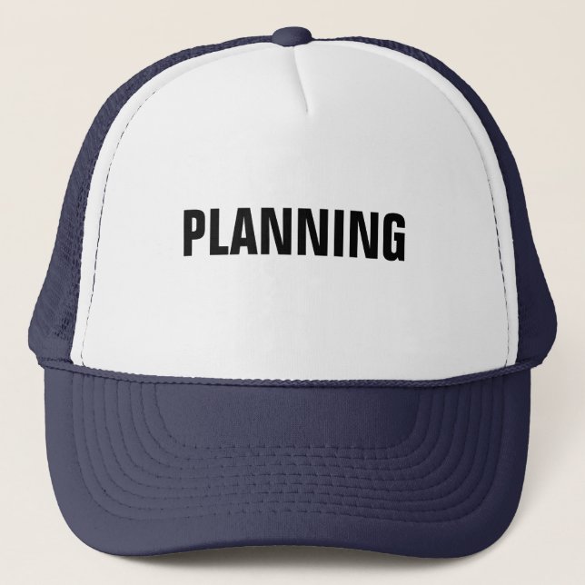 Planning Trucker Hat (Front)
