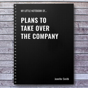 Plans to Take Over Funny Quote Notebook
