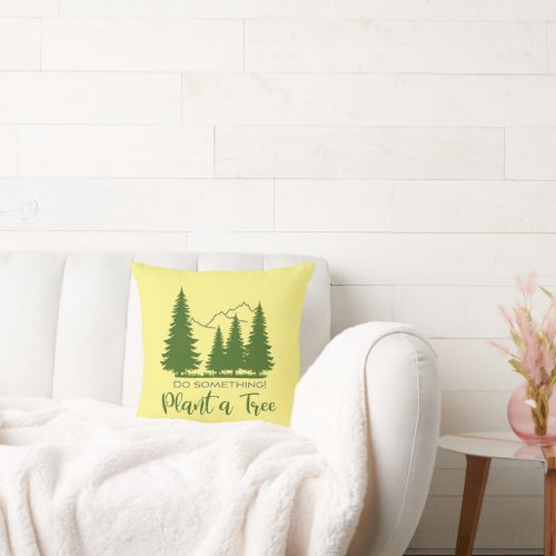 Plant a Tree_Nature_ Forest Cool Graphic Throw Pillow