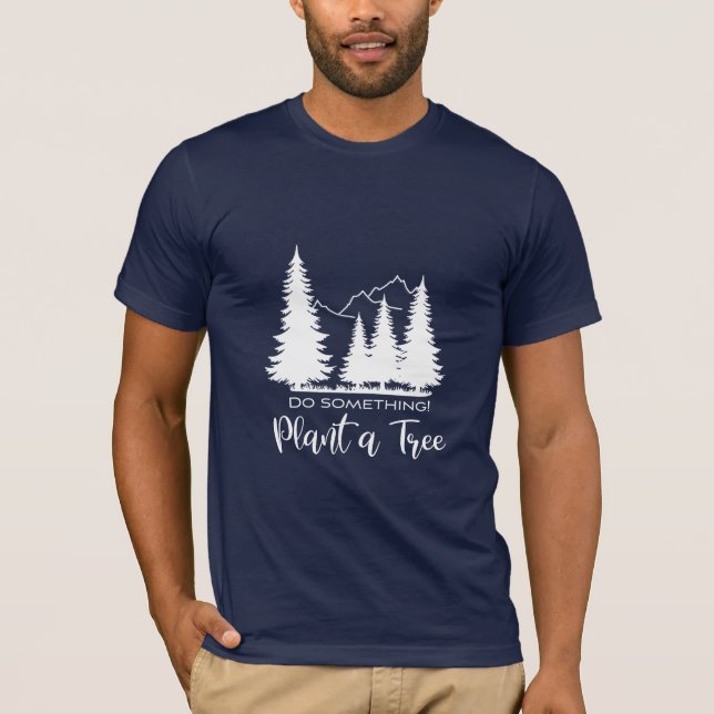 Plant a Tree, Save our Forest Cool- Blue T-Shirt (Front)