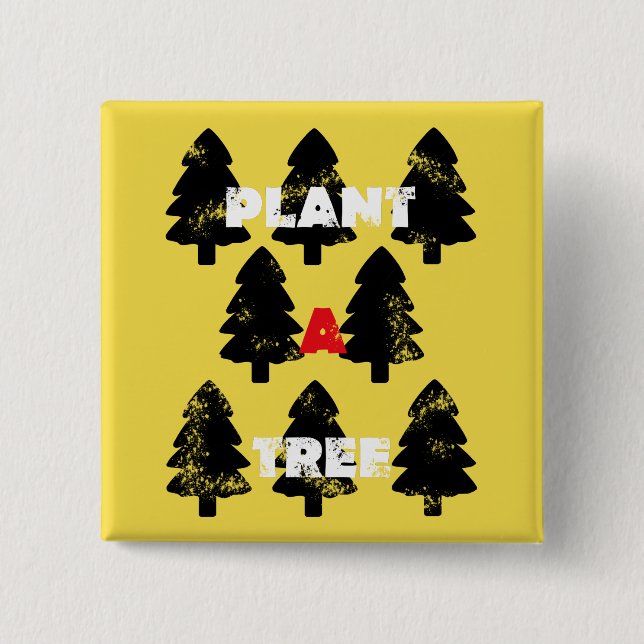 Plant A Tree Square Button (Front)