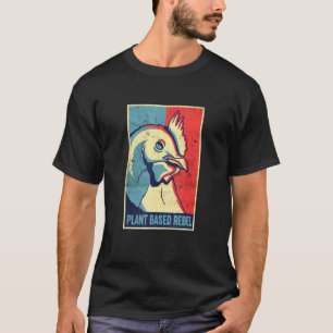 Plant Based Rebel Vegetable Vegetarian Plant Vega T-Shirt