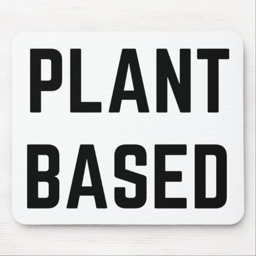 Plant Based Vegan Mouse Pad