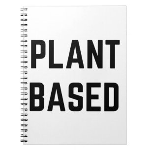 Plant Based Vegan Notebook