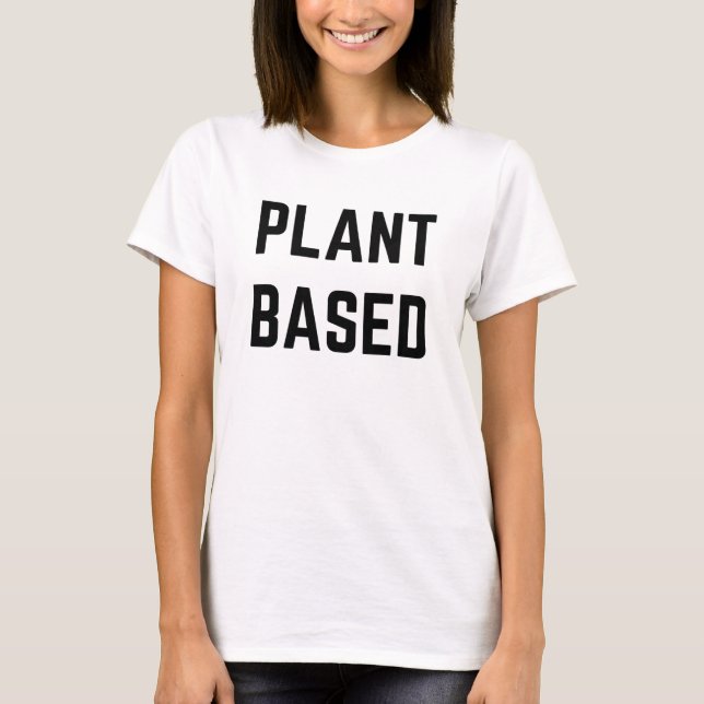 Plant Based Vegan T-Shirt (Front)