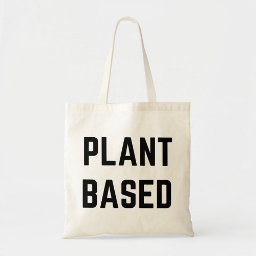 Plant Based Vegan Tote Bag
