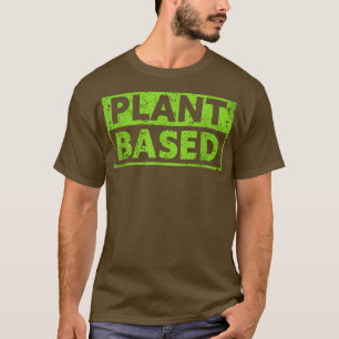 Plant Based  Vegetable Vegetarian Plant Funny Vega T-Shirt