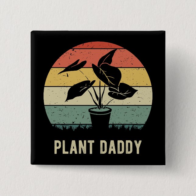 Plant Daddy IV Button (Front)