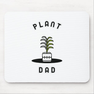 Plant Daddy Mouse Pad