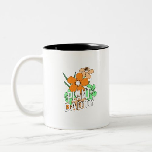 Plant Daddy Two_Tone Coffee Mug