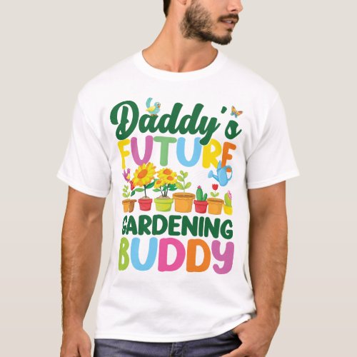 Plant Daddys Future Gardening Buddy Toddler T_Shirt