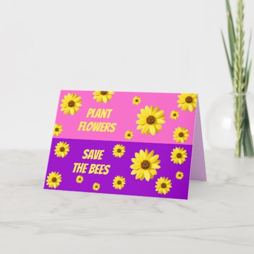 Plant Flowers  Save The Bees Note Card