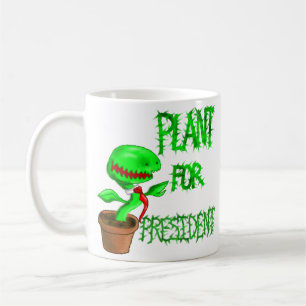 Plant for President Mug - Two sided